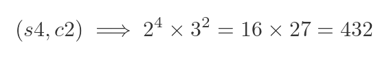 (s4, c2) \implies = 2^4 \times 3^2 = 16 \times 27 = 144